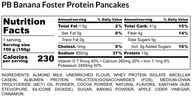 Nutritional Facts - PB Banana Foster Protein Pancakes 6oz